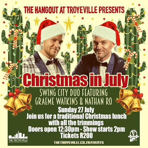 CHRISTMAS IN JULY 27 JULY